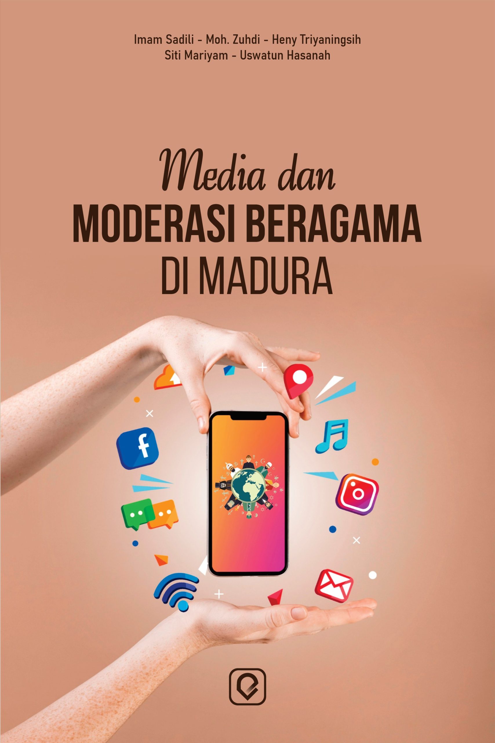 Media dan Moderasi Beragama di Madura B5 Media dan Moderasi Beragama di Madura B5