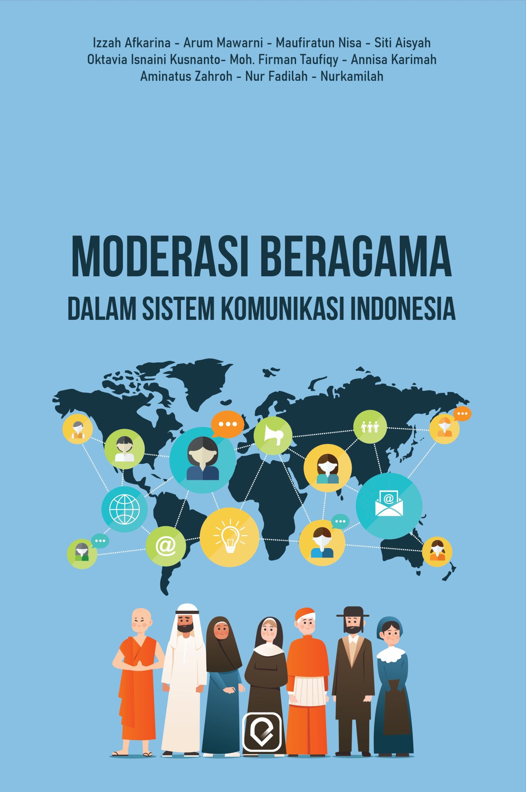 Moderasi Beragama dalam Sistem Komunikasi Indonesia B5 Moderasi Beragama dalam Sistem Komunikasi Indonesia B5