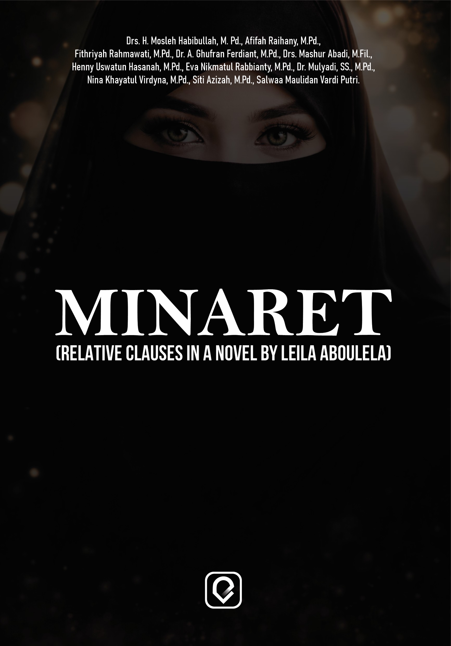 Relative Clauses in Minaret, a Novel by Leila Aboulela A5 Relative Clauses in Minaret, a Novel by Leila Aboulela A5